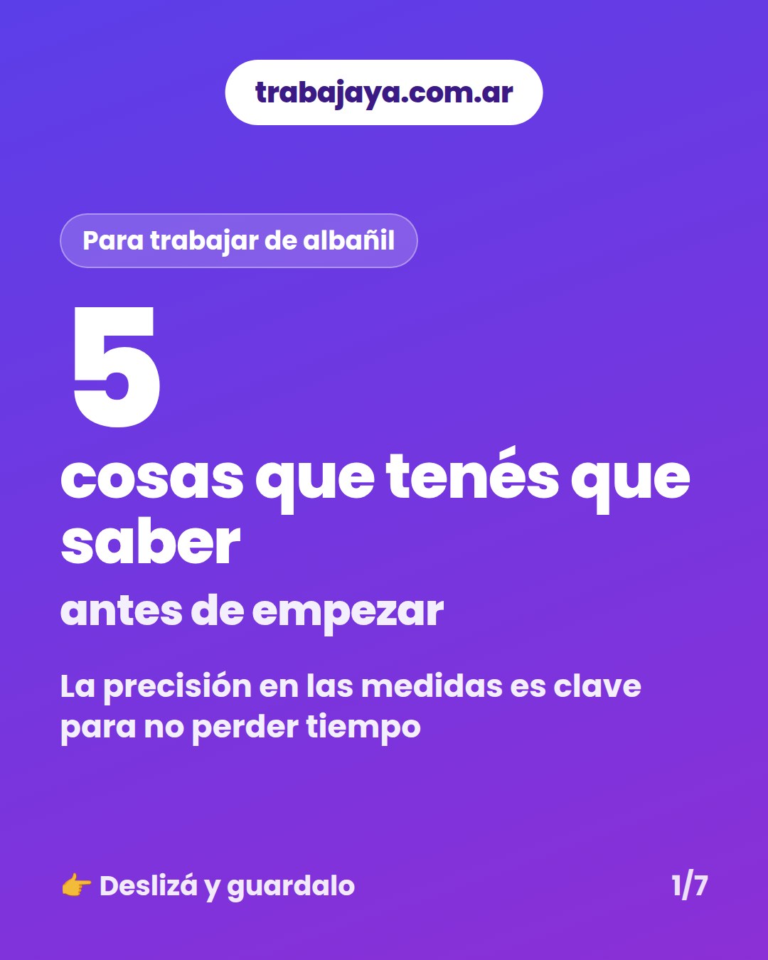 Cómo es trabajar de albañil: placa 1 de 7