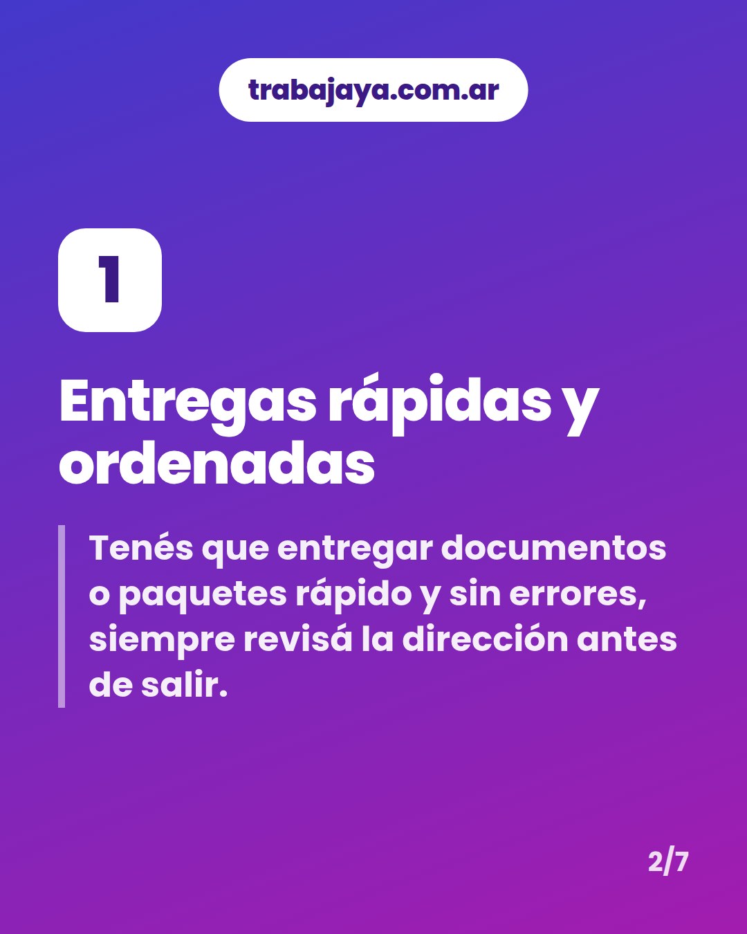 Cómo es trabajar de cadete: placa 2 de 7