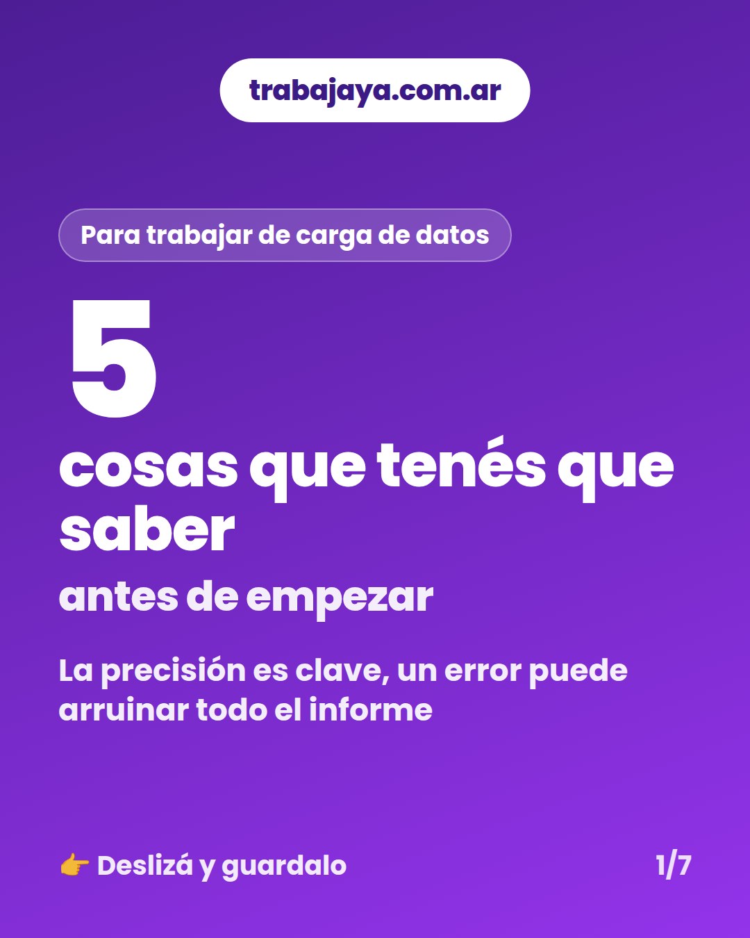 Cómo es trabajar de carga de datos: placa 1 de 7