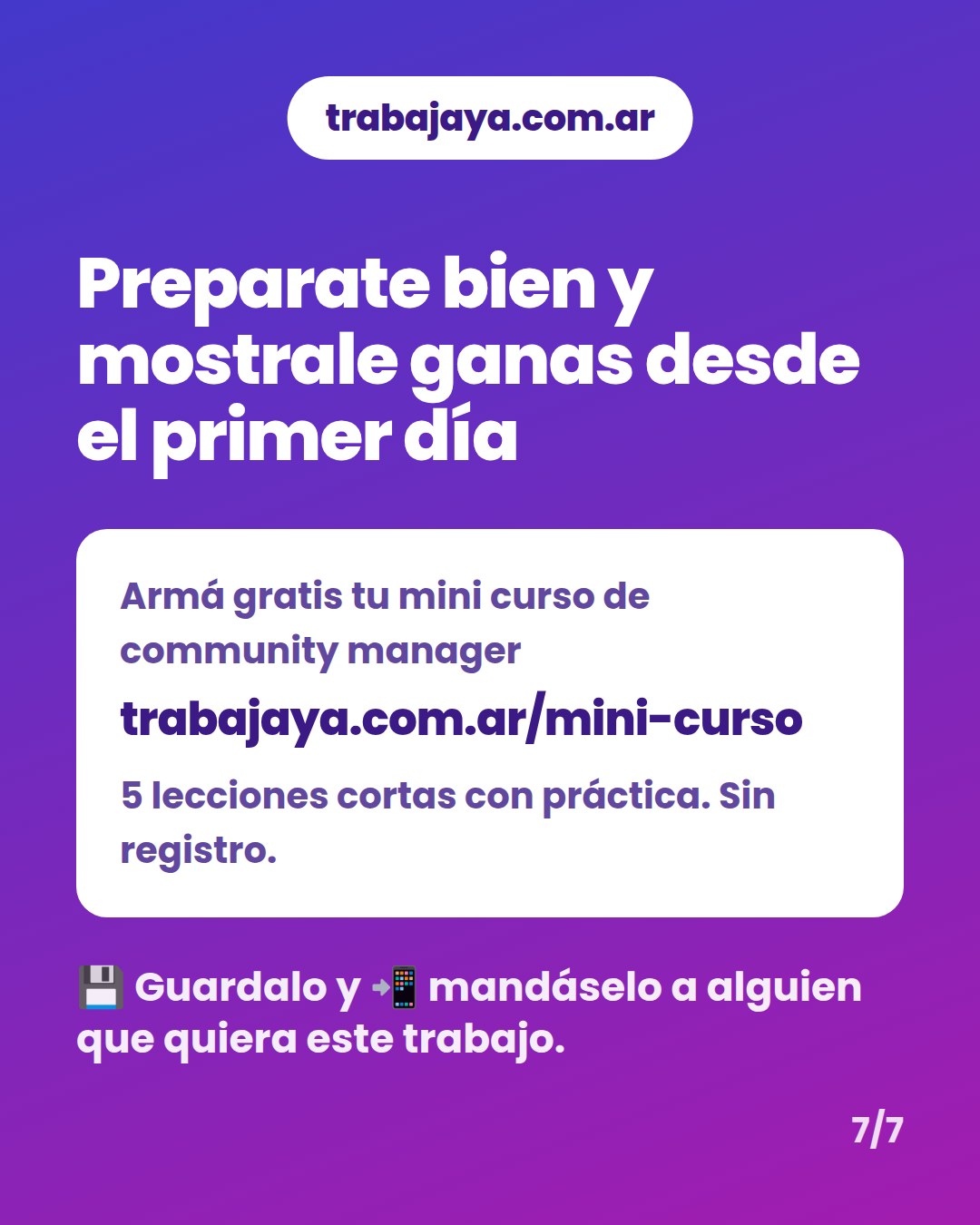 Cómo es trabajar de community manager: placa 7 de 7