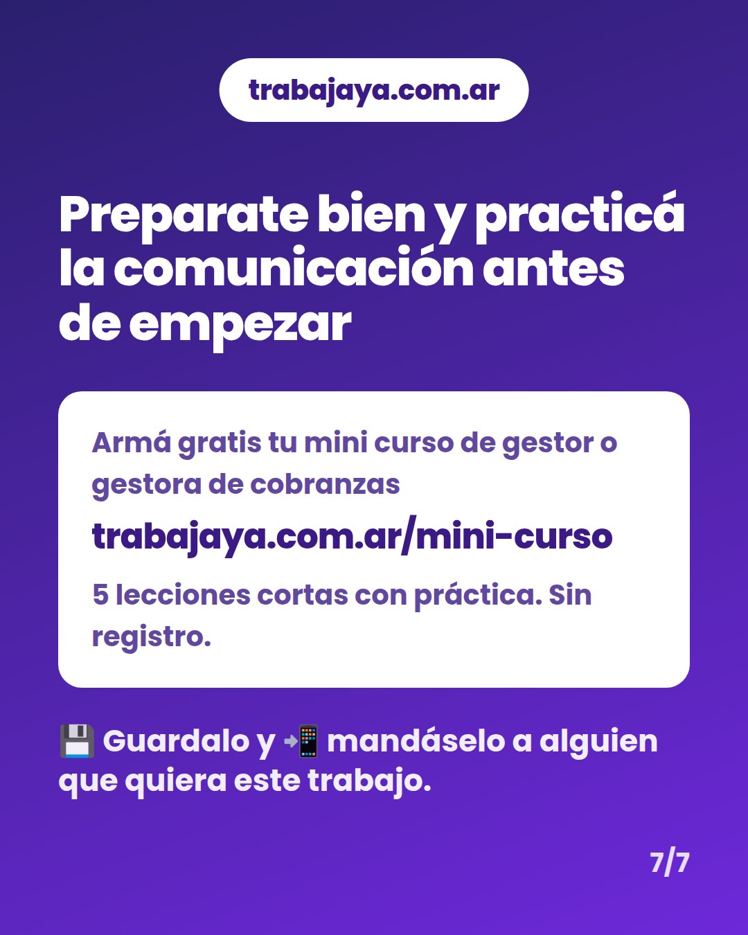 Cómo es trabajar de gestor o gestora de cobranzas: placa 7 de 7