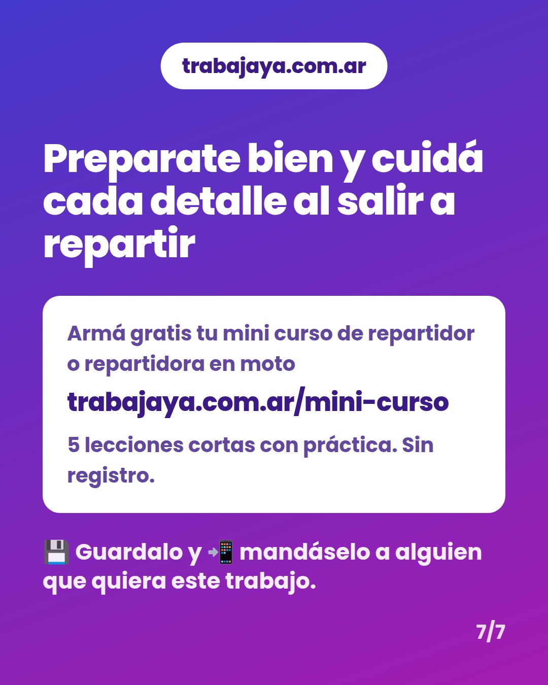 Cómo es trabajar de repartidor o repartidora en moto: placa 7 de 7