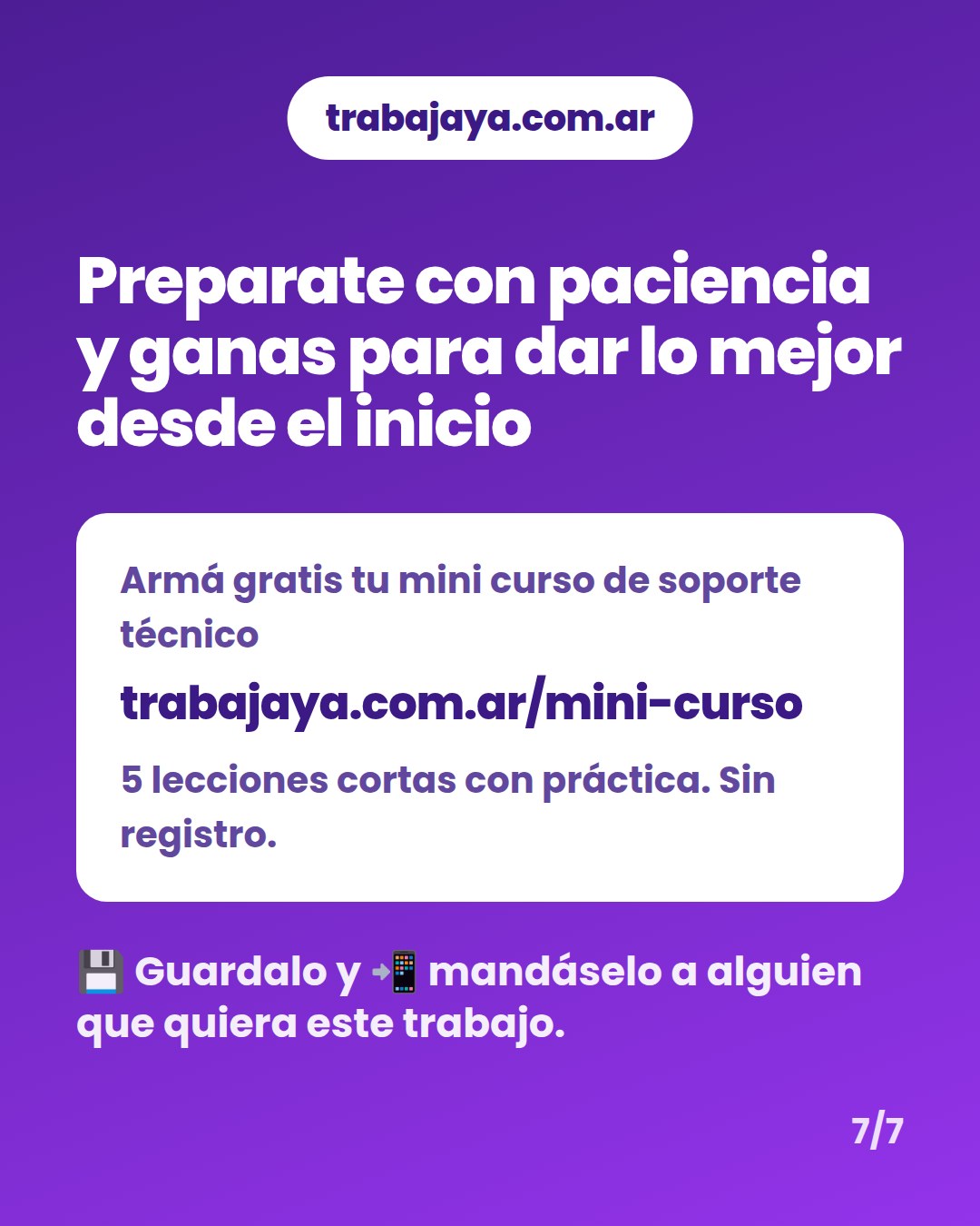 Cómo es trabajar de soporte técnico: placa 7 de 7