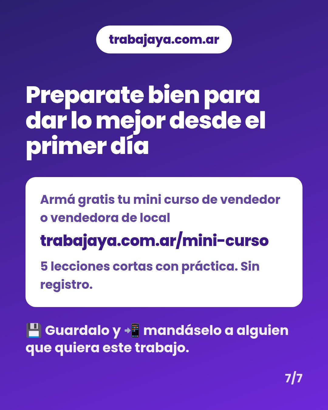 Cómo es trabajar de vendedor o vendedora de local: placa 7 de 7