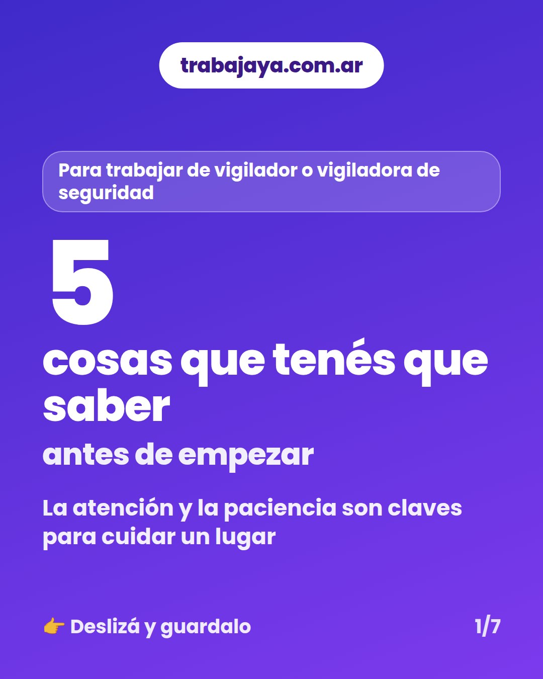 Cómo es trabajar de vigilador o vigiladora de seguridad: placa 1 de 7